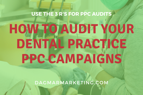 how to ppc audit for dental practice (1)