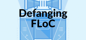 Defanging FLoC: Top 3 User Privacy Concerns