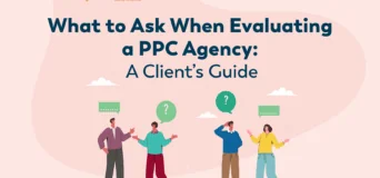 what to ask a ppc agency blog featured image